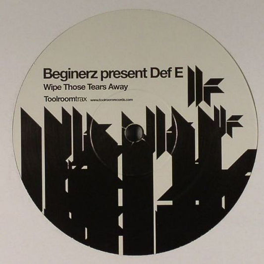 The Beginerz Pres Def E : Wipe Those Tears Away (12")