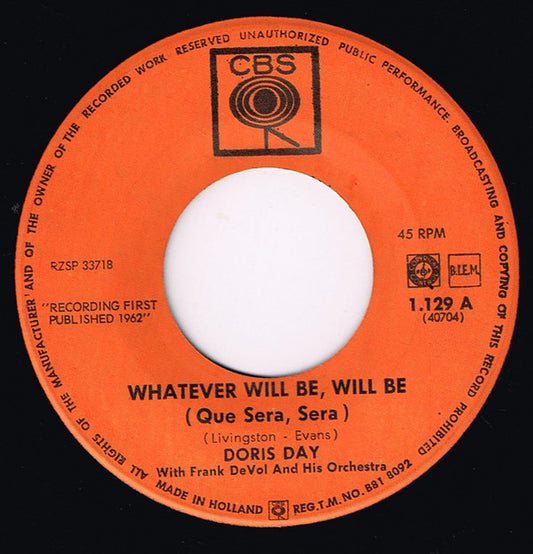 Doris Day : Whatever Will Be, Will Be (Que Sera, Sera) / Secret Love (7", Single, Yel)