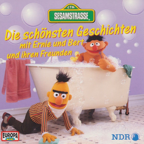 Sesamstrasse : Die Schönsten Geschichten Mit Ernie Und Bert Und Ihren Freunden (CD, Comp)