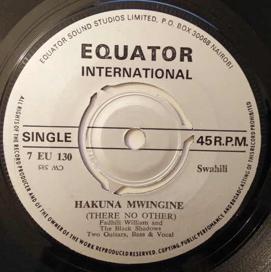 Fadhili William And The Black Shadows (2) : Malaika (My Angel) / Hakuna Mwingine (There No Other) (7", Single, RE)