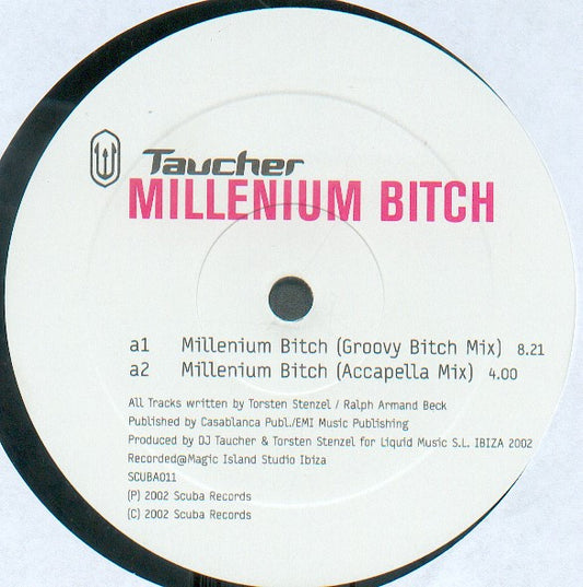 Taucher : Millenium Bitch (12")