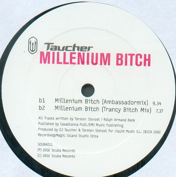 Taucher : Millenium Bitch (12")