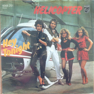 The Helicopter : Hey Tonight (7", Single)