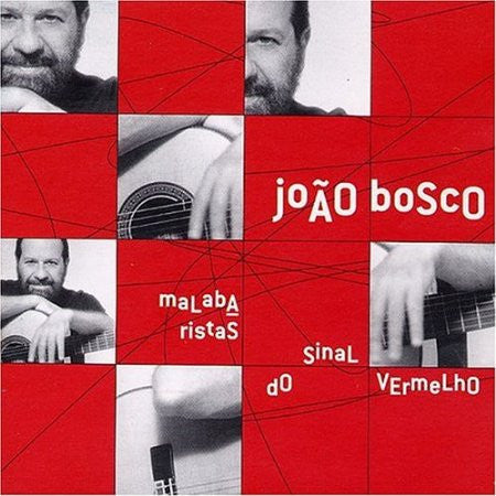 João Bosco : Malabaristas Do Sinal Vermelho (CD, Album)