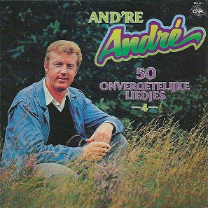 André van Duin : And're André 4 - 50 Onvergetelijke Liedjes (CD, Album)