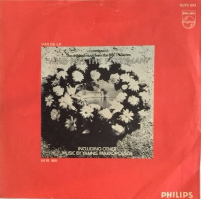 Γιάννης Μαρκόπουλος : Who Pays The Ferryman? Wie Betaalt De Veerman (7", Single)