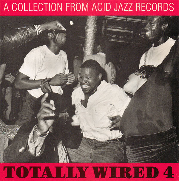 Various : Totally Wired 4 (CD, Comp)