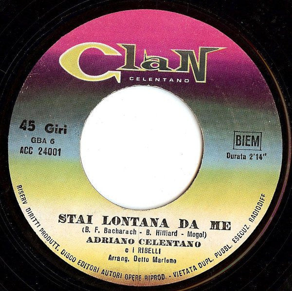 Adriano Celentano : Stai Lontana Da Me (7", Gat)