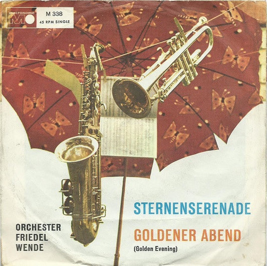 Friedel Wende Und Sein Orchester : Sternenserenade (7", Single)