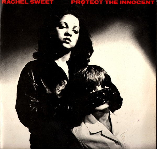 Rachel Sweet : Protect The Innocent (LP, Album, Club)