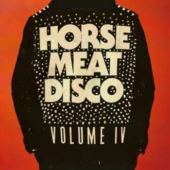 Various : Horse Meat Disco Volume IV (2xLP, Comp + CD, Mixed + CD, Comp)