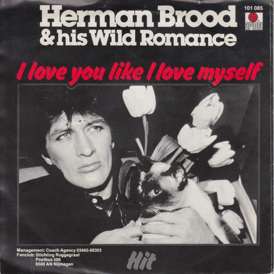 Herman Brood & His Wild Romance : I Love You Like I Love Myself (7", Single)