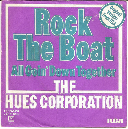 The Hues Corporation : Rock The Boat (7", Single)
