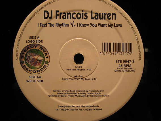 DJ Francois Lauren* : I Feel Rhythm / I Know You Want My Love (12")