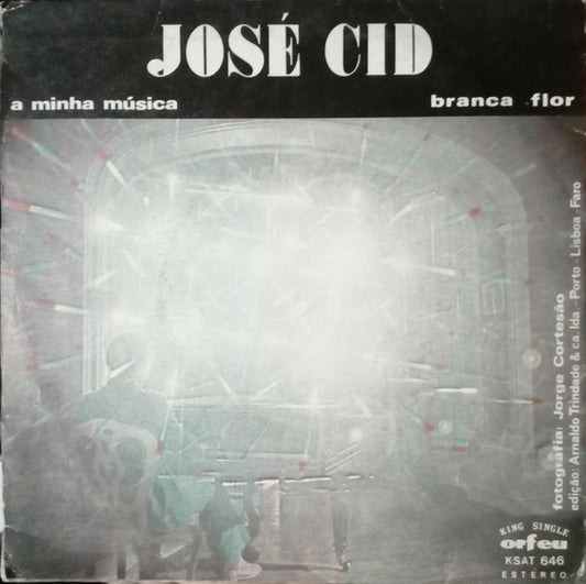 José Cid : A Minha Música / Branca Flor (7", Single)