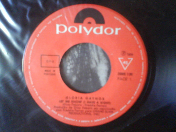 Gloria Gaynor : Let Me Know (I Have A Right) (7", Single)