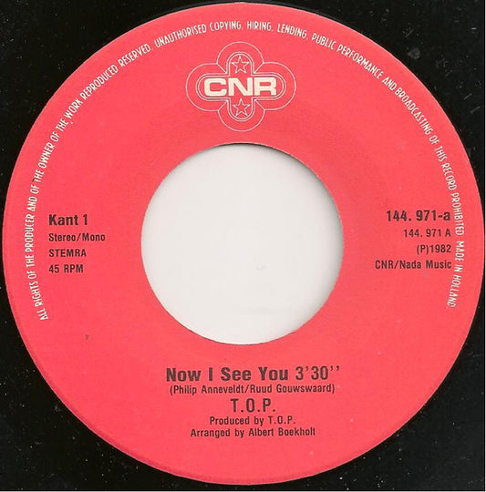 T.O.P. (8) : Now I See You (7")