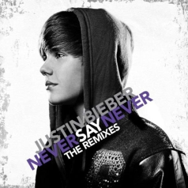 Justin Bieber : Never Say Never - The Remixes (CD)