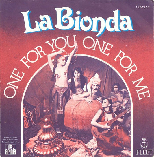 La Bionda : One For You One For Me (7", Single)