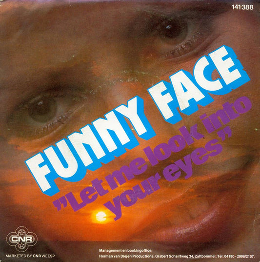 Funny Face (3) : Let Me Look Into Your Eyes (7")