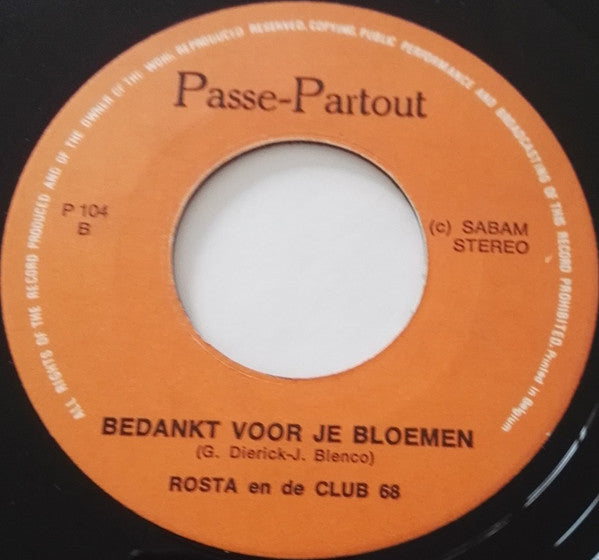 Rosita & Club 68 : Jij Bent 'N Leugenaar (7", Single)