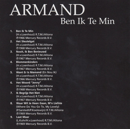 Armand : Ben Ik Te Min (CD, Comp)