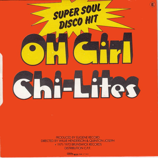 The Chi-Lites : Have You Seen Her (7", Single)