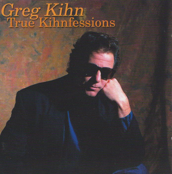 Greg Kihn : True Kihnfessions (CD, Comp)