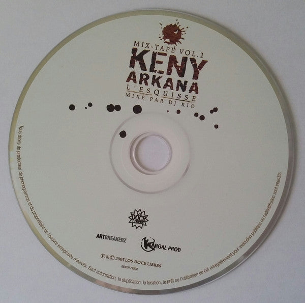 Keny Arkana : L'esquisse · Mix-Tape Vol.1 (CD, Album, Mixed, Mixtape, RP)