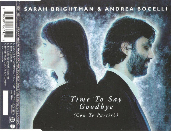 Sarah Brightman & Andrea Bocelli : Time To Say Goodbye (Con Te Partirò) (CD, Single, Dis)