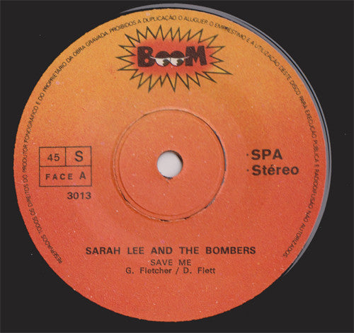 Sarah Lee And The Bombers : Save Me / Hooray Hooray It's A Holi-Holiday (7", Single)