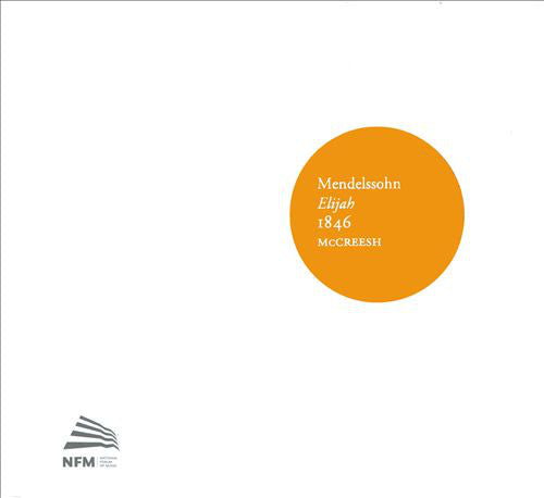 Felix Mendelssohn-Bartholdy, Paul McCreesh, Gabrieli Players, Gabrieli Consort : Elijah, 1846 (2xCD, Album)