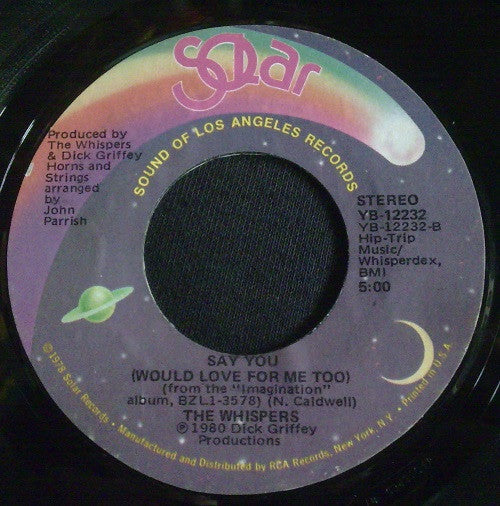 The Whispers : I Can Make It Better / Say You (7")
