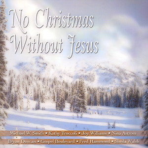 Various : No Christmas Without Jesus (CD, Comp)