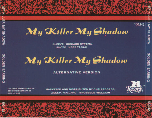 Golden Earring : My Killer, My Shadow (CD, Single)