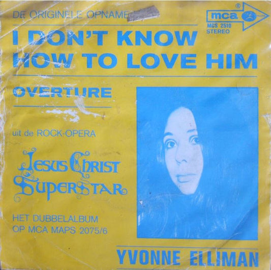 Yvonne Elliman : I Don't Know How To Love Him (7", Single)