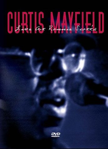 Curtis Mayfield : Live At Ronnie Scott's (DVD, NTSC, 5.1)