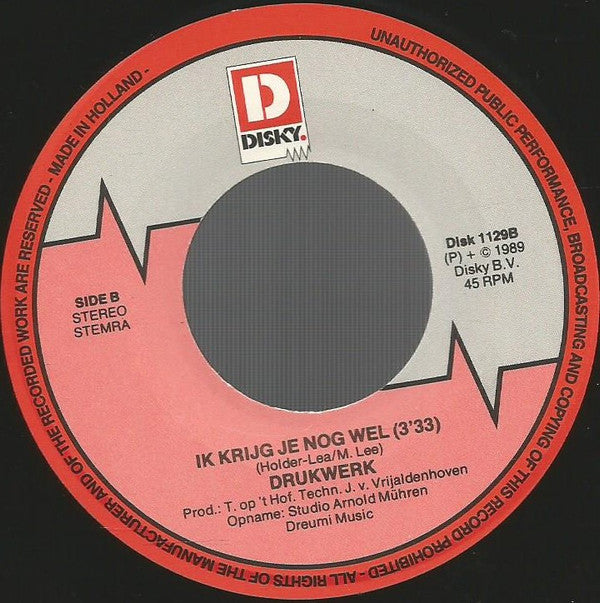 Drukwerk : Moeilijk Om Gewoon Te Doen (7", Single)
