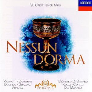 Giacomo Aragall, Carlo Bergonzi, Jussi Björling, José Carreras, Franco Corelli, Placido Domingo, René Kollo, Mario del Monaco, Luciano Pavarotti, Giuseppe di Stefano : Nessun Dorma: 20 Great Tenor Arias (CD, Comp)