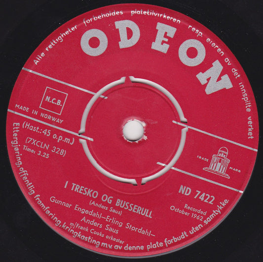Engedahl & Stordahl - Anders Saus M/ Frank Cooks Orkester : Gjøken Er En Luring / I Tresko Og Busserull (7", Single)