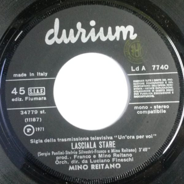 Mino Reitano : Apri Le Tue Braccia E Abbraccia Il Mondo / Lasciala Stare (7")