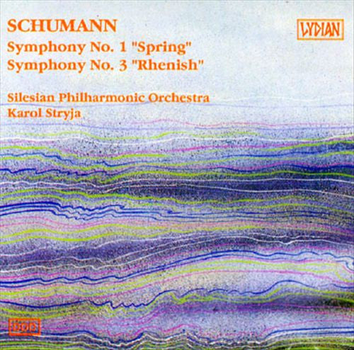 Robert Schumann | Orkiestra Symfoniczna Filharmonii Śląskiej, Karol Stryja : Symphony No. 1 "Spring", Symphony No. 3 "Rhenish" (CD, Album)