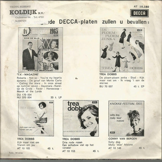 Trea Dobbs : Marmer, Staal En Steen Vergaan / Ik Dacht Dat Ik Je Meisje Was (7", Single)