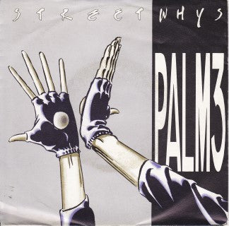 Palm 3 : Streetwhys / Proud (7", Single)