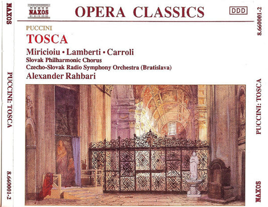 Giacomo Puccini, Nelly Miricioiu • Giorgio Lamberti • Silvano Carroli, Slovak Philharmonic Chorus, Slovak Radio Symphony Orchestra, Alexander Rahbari : Tosca (2xCD, Album)