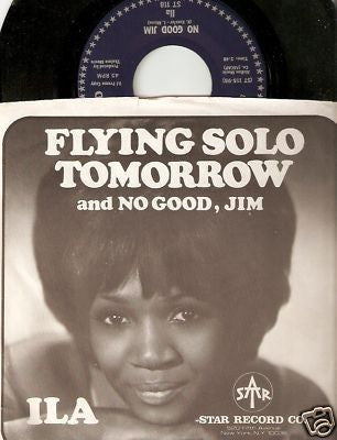 Ila Vann : Flying Solo Tomorrow / No Good, Jim (7", Single)
