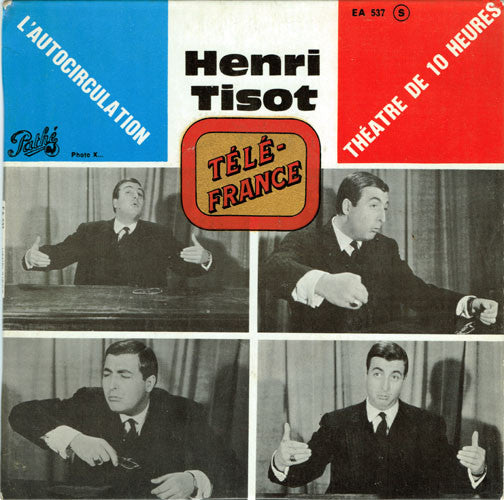 Henri Tisot : L'autocirculation (7", EP)