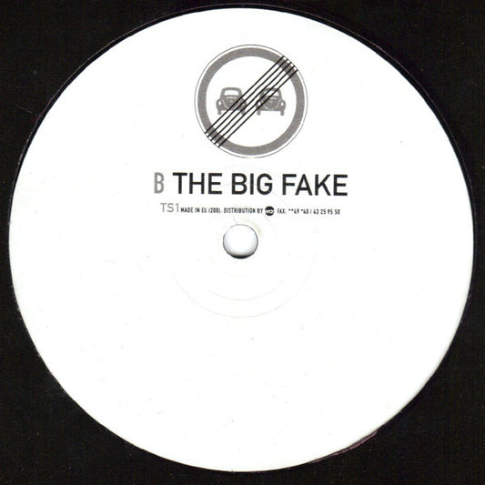 Traffic Signs : I Like Your Booty / The Big Fake (12")