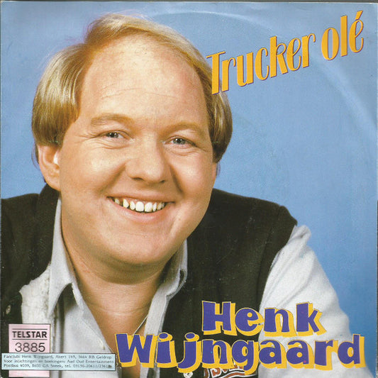 Henk Wijngaard : Willie De Zwerver / Trucker Olé (7", Single)