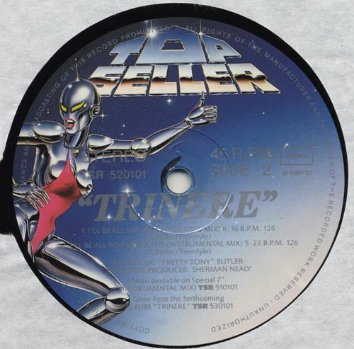 Trinere : I'll Be All You Ever Need (12")